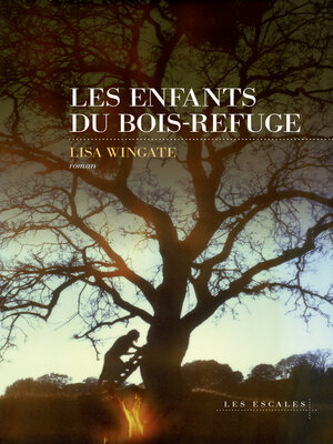 cover image of Les Enfants du Bois-Refuge